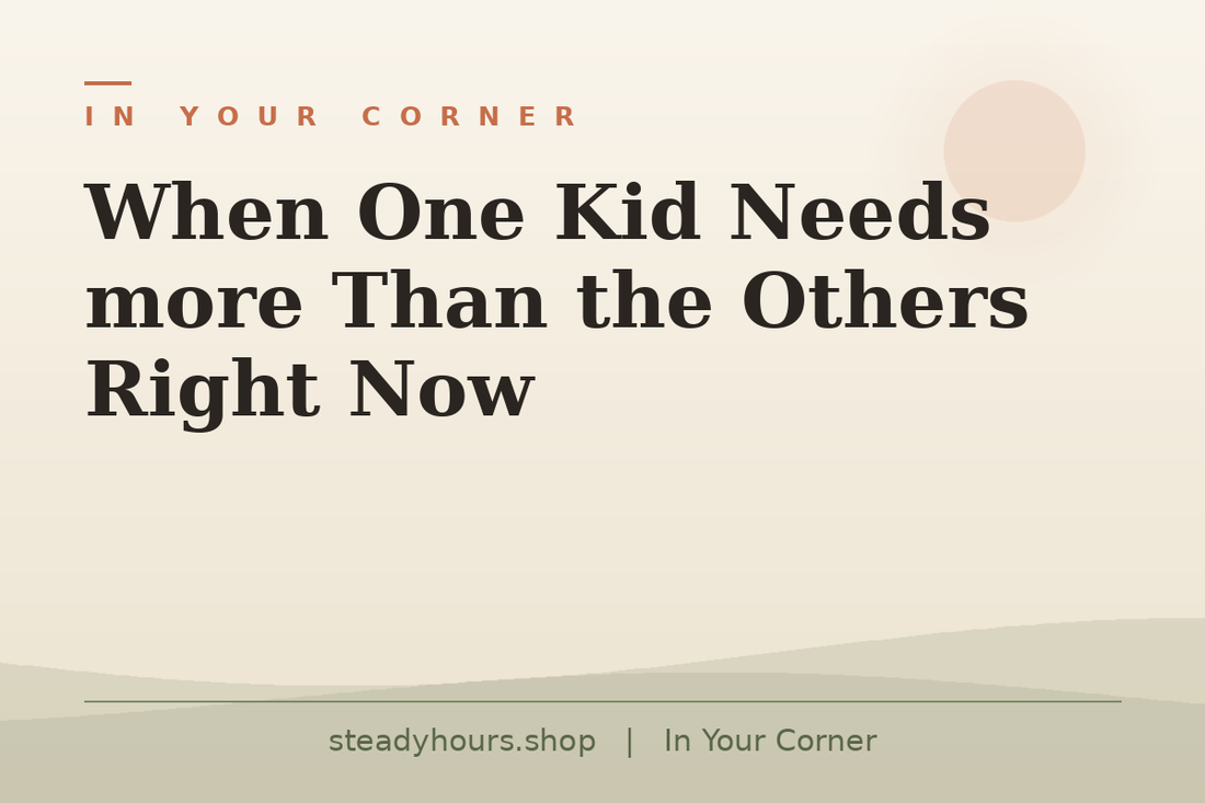 When One Kid Needs More Than the Others Right Now — In Your Corner, steadyhours.shop